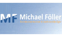 Kundenlogo von Michael Föller Dachdeckermeister & Sachverständiger Kundenlogo von Michael Föller Dachdeckermeister & Sachverständiger