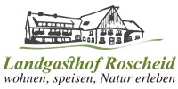 Kundenlogo Landgasthof Roscheid Landhotel · Restaurant · Café
