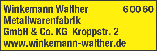 Kundenbild groß 1 Winkemann GmbH & Co KG, Walther MetallwarenFbr.