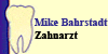 Kundenlogo von Bahrstadt Mike Zahnarzt Kundenlogo von Bahrstadt Mike Zahnarzt