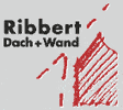 Kundenlogo Ribbert Dach & Wand Inh. Marco Rapp