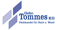 Kundenlogo Tommes KG, Gebr. Fachhandel für Dach u. Wand