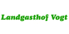 Kundenlogo von Landgasthof Vogt Inh. Franz-Josef Vogt Kundenlogo von Landgasthof Vogt Inh. Franz-Josef Vogt
