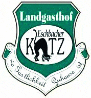 Kundenlogo Eschbacher Katz - Landgasthof