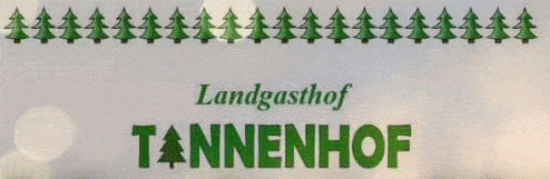 Kundenlogo von Landgasthof Tannenhof