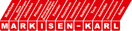 Kundenlogo von Markisen-Karl, Sonnenschutz, Neubespannungen,  Rollläden