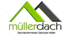 Kundenlogo von Müllerdach Dachdecker Kundenlogo von Müllerdach Dachdecker