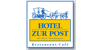 Kundenlogo von Hotel "Zur Post" Restaurant - Café