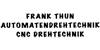 Kundenlogo von Thun e. K. Frank Automatendrehtechnik, CNC Drehtechnik Kundenlogo von Thun e. K. Frank Automatendrehtechnik, CNC Drehtechnik