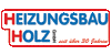 Kundenlogo von Heizungsbau Holz GmbH Heizungs-, Sanitär- und Elektrotechnik Kundenlogo von Heizungsbau Holz GmbH Heizungs-, Sanitär- und Elektrotechnik
