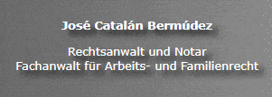 Kundenlogo von Catálan-Bermudez José Rechtsanwalt und Notar