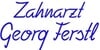 Kundenlogo von Ferstl Georg Zahnarzt