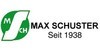 Kundenlogo von Max Schuster GmbH & Co. KG