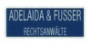 Kundenlogo von Adelaida und Fusser Rechtsanwälte