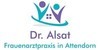 Kundenlogo von Alsat Ömer Dr. Arzt für Gynäkologie / Praxis - Alsat-Krenz S.E. Dr. med. (angest. Ärztin)