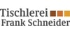 Kundenlogo von Schneider Frank Tischlerei und Bestattungen