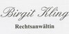 Kundenlogo von Kling Birgit Rechtsanwältin