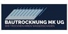 Kundenlogo von Bautrocknung MK UG Inh. Kay Teßner
