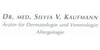 Kundenlogo von Fachärztin für Haut- u. Geschlechtskrankheiten Kaufmann Silvia Dr.med.