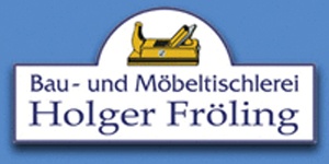 Kundenlogo von Fröling Holger Tischlermeister