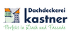 Kundenlogo von Dachdeckerei Kastner GmbH Dachdeckerei