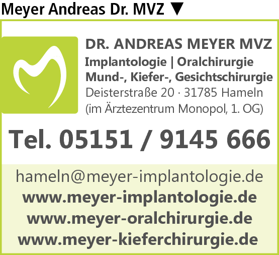 Anzeige Meyer Andreas Dr. MVZ Implantologie I Oralchirurgie I Mund-, Kiefer- und Gesichtschirurgie