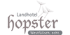 Kundenlogo von Hopster Landhotel u. Gaststätte