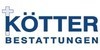 Kundenlogo von Kötter Bestattungen-Trauerhilfe e.K.