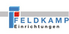 Kundenlogo von Feldkamp Einrichtungen GmbH