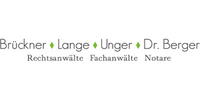 Kundenlogo Brückner, Lange, Unger & Dr. Berger Partnerschaft von Rechtsanwälten mbB, Notare