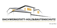 Kundenlogo Dachwerkstatt Holz & Bautenschutz