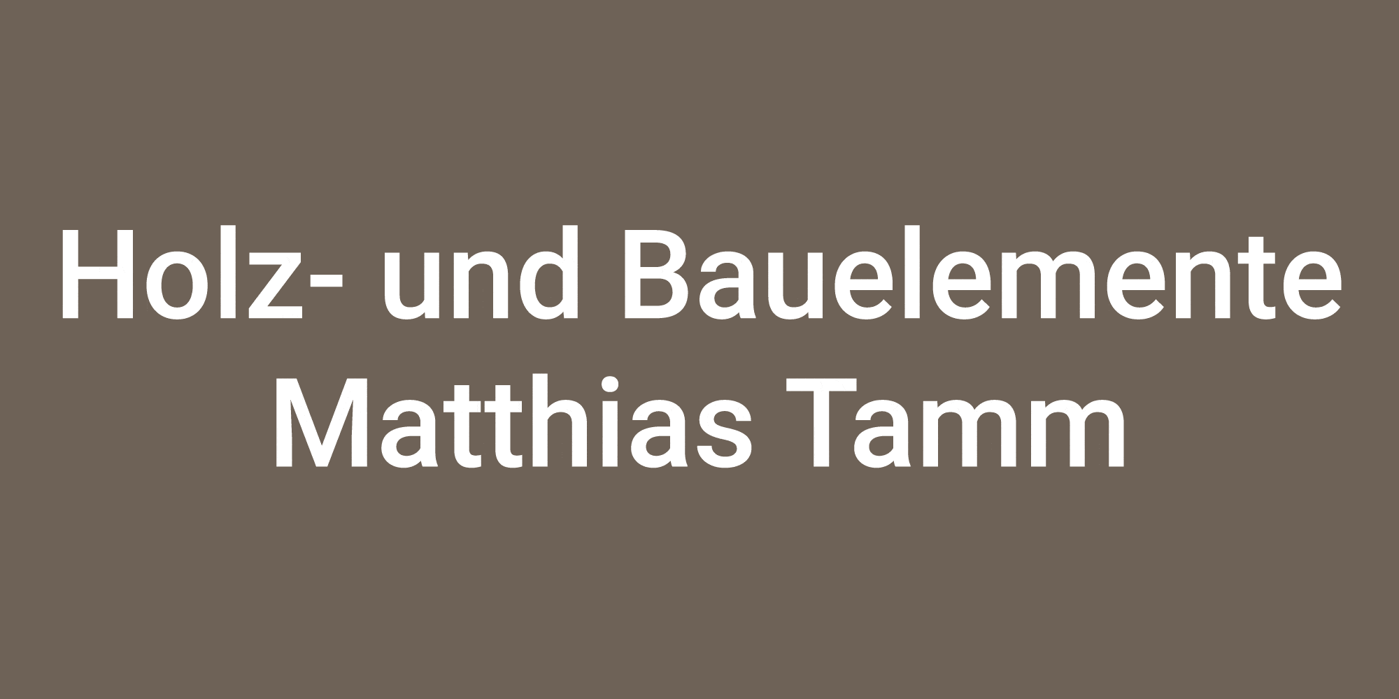 Kundenlogo Holz- und Bauelemente Matthias Tamm