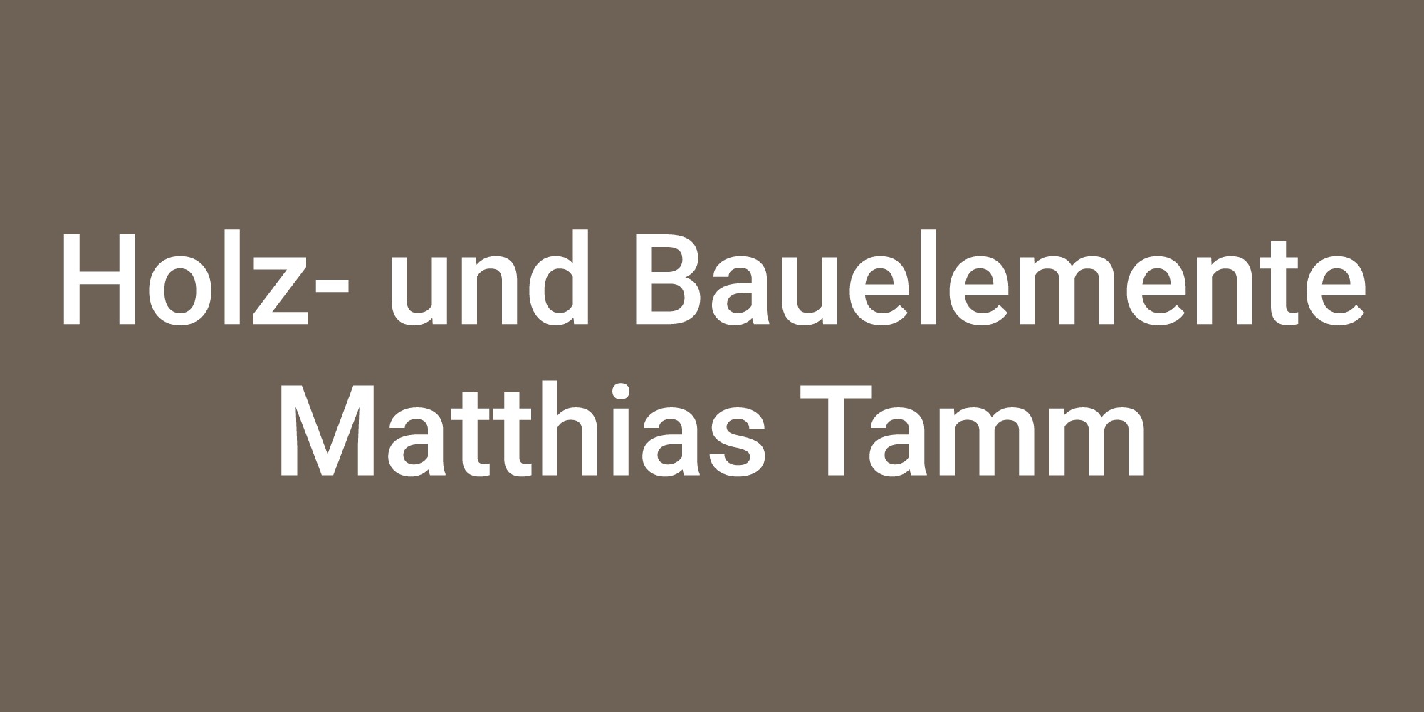 Kundenlogo von Holz- und Bauelemente Matthias Tamm