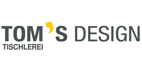 Kundenlogo von Tom's Design GmbH Tischlerei