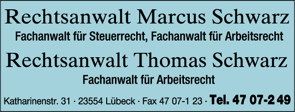 Anzeige Schwarz Marcus Rechtsanwalt , Sschwarz Thomas Rechtsanwalt