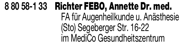 Anzeige Richter FEBO Annette Dr. med. Ärztin für Augenheilkunde