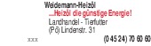 Kundenlogo von Weidemann Christian Landhandel,  Heizöl u. Futtermittel