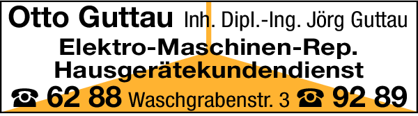Anzeige Guttau Otto Inh. Jörg Guttau Elektro-Maschinen-Reparaturen / Hausgerätekundendienst