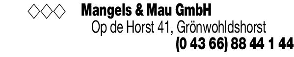Anzeige Mangels & Mau GmbH