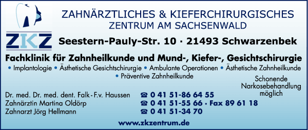 Anzeige ZKZ Zahnärztl.-Kieferchirurgisches Zentrum am Sachsenwald Fachklinik für Zahnheilkunde , Haussen F. v. Falk Dr. med. Dr. med. dent. , Oldörp, Hellmann Zahnärzte