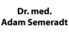 Kundenlogo von Semeradt Adam Dr. Hals- Nasen- Ohrenarzt