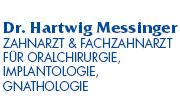 Kundenlogo Messinger Hartwig Dr. med. dent.