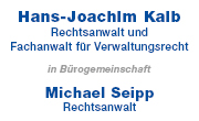 Kundenlogo Kalb Hans-Joachim, Rechtsanwalt & Fachanwalt für Verwaltungsrecht in Bürogemeinschaft mit Michael Seipp