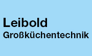 Kundenlogo Leibold Großküchentechnik e.K.