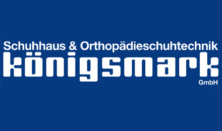 Kundenlogo von Königsmark GmbH Schuhhaus u. Orthopädieschuhtechnik