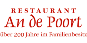 Kundenlogo von Restaurant An de Poort GmbH, Inh. Georg Holt