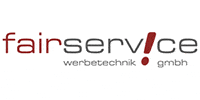 Kundenlogo Fairservice Werbetechnik GmbH