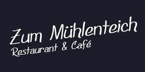 Kundenlogo von Zum Mühlenteich Hotel, Restaurant & Café