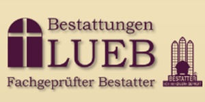 Kundenlogo von Bestattungen LUEB Fachgeprüfter Bestatter,  Bestattermeister
