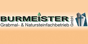 Kundenlogo von Burmeister GmbH Grabmal- u. Natursteinfachbetrieb